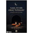 Nas�l �yi Bir Oru� Tutulur? Hatem`�l Enbiya Yay�nc�l�k