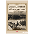 M�badele Kapsam�nda M�sl�man T�rk ve Ortadoks Rum Halk�na Ait Ni�de Foto�raflar� Ekin Bas�m Yay�n