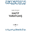 Hafif Yarat�lm�� Edebi �eyler