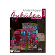 Anlat�lmayan �yk�ler 3 Potkal Kitap Yay�nlar�