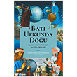 Bat� Ufkunda Do�u Ketebe Yay�nlar�
