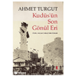 Kud�s �n Son G�n�l Eri Kap� Yay�nlar�