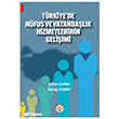 T�rkiye`de N�fus ve Vatanda�l�k Hizmetlerinin Geli�imi T�rk �dari Ara�t�rmalar� Vakf�