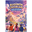 Bug�n�n �ocuklar� Gelece�in Atalar� �kinci Adam Yay�nlar�