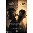 Baba K�z - Aram�zda Pozitif Yay�nlar�