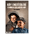 K�y Enstit�leri Yeniden A�abilir Mi? Gufo Yay�nlar�