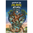 �ocuklar ��in Felsefe Atlas� Sakin Kitap