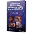 Jinekolojide Transvajinal Endoskopik Do�al A��kl�k Cerrahileri �stanbul T�p Kitabevi