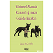 Zihinsel Alanda Karanl���n�z� Geride B�rak�n Gece Kitapl���
