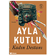 Kad�n Destan� Everest Yay�nlar�