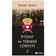 �ttihat ve Terakki Cemiyeti Kap� Yay�nlar�