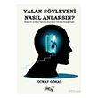 Yalan S�yleyeni Nas�l Anlars�n? S�n�rs�z Kitap