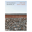 Diyalogla Mimarl�k: Per Se 2015-2025 YEM Yay�n