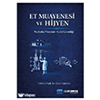 Et Muayenesi ve Hijyen - Mezbaha Y�netimi G�da G�venli�i Nobel Akademik Yay�nc�l�k