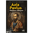 Aziz Pavlus un D���nce D�nyas� Eski Yeni Yay�nlar�