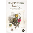 Elle Tutulur �nan� Eski Yeni Yay�nlar�