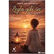 Leyla Gibi Sev (Hayata Dair Fark�ndal�k) �teki Yay�nevi