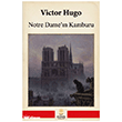 Notre Dame �n Kamburu G�ne� Kitabevleri Yay�nlar�