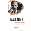 Malcolm X �nc�lerin �zinde  Beka Yay�nlar�