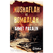 Mushaflar ve Bombalar Beka Yay�nlar�