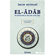 Hadislerle �slam Ahlak� - El-Adab Arap�a Metinli Beka Yay�nlar�