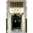 Kanun� Sultan S�leyman �n B�y�k Evlad� �ehz�de Mustafa n�n Hayat� (1515 - 1553) ve Bursa daki T�rbesi  Emin Yay�nlar�