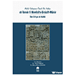 Mevlid Gelene�inin �nemli Bir Halkas� / et-Tenv�r f� Mevlidi`s-Sir�ci`l-M�n�r / �bn Dihye el-Kelb�  Bursa Akademi