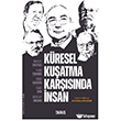 K�resel Ku�atma Kar��s�nda �nsan Duru� Yay�nlar�