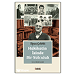 Hakikatin �zinde Bir Yolculuk Duru� Yay�nlar�
