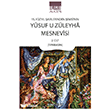 15. Y�zy�l �airlerinden �emsi nin Yusuf u Z�leyha Mesnevisi Ihlamur Akademi