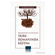 T�rk Roman�nda E�itim Ihlamur Akademi