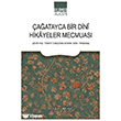 �a�atayca Bir Dini Hikayeler Mecmuas� Ihlamur Akademi