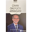 Cihan Okuyucu Arma�an� Cilt 1 Ihlamur Akademi