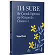 114 Sure ile �ocuk E�itimi ve S�nnetin �nemi 1 Ravza Yay�nlar�