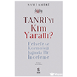 Tanr�`y� Kim Yaratt�? �nsan Yay�nlar�
