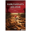Fahr-i Kainata A�lamak (Peygamber Mersiyeleri) Rumi Yay�nlar�