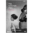 Yol G�stermek - Toplu Yaz�lar Fol Kitap