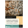 Evrenin Hikayesi, �nsanl���n Tarihi Alfa Yay�nlar�