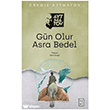 G�n Olur Asra Bedel Ketebe Yay�nlar�