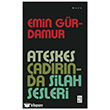 Ate�kes �ad�r�nda Silah Sesleri Ketebe Yay�nlar�