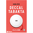 Deccal Tabakta Ketebe Yay�nlar�