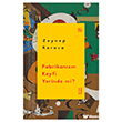 Fabrikan�z�n Keyfi Yerinde mi? Ketebe Yay�nlar�