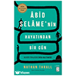 �bid Sel�me nin Hayat�ndan Bir G�n Ketebe Yay�nlar�