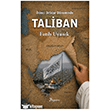 �kinci �ktidar D�neminde Taliban Bilgesina Yay�nlar�