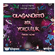 Ola�an�st� Bir Yolculuk Bilgiyolu K�lt�r Yay�nlar�