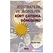 Jeostratejik ve Jeopolitik K�rt �at��ma D�n���m� Gece Kitapl���