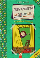 Abby Hayes`in Ne�eli G�nleri Y�ld�zlara Uzanmak Alt�n Kitaplar