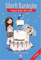 Sihirli Karde�im - Violet ��leri Ele Ald� Alt�n Kitaplar