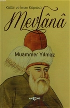 K�lt�r ve �man K�pr�s� Mevlana Ak�a� Yay�nlar�