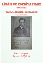 Lisan ve Edebiyat�m�z Hakk�nda Tahlil - Tankit - Mukayese Ser�ven Kitap